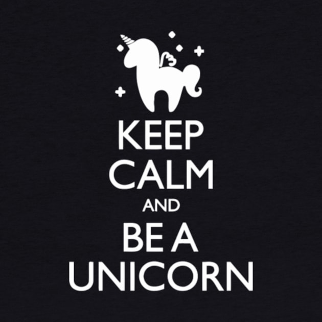 Keep Calm Be A Unicorn Women s T shirt by Xizin Gao